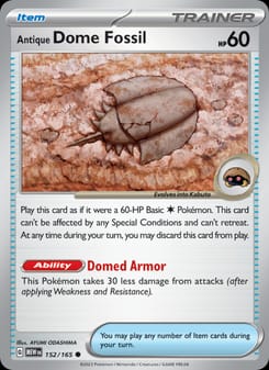 Antique Dome Fossil 152/165 Common – 151 Pokémon card