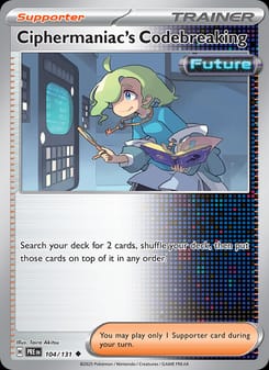 Ciphermaniac's Codebreaking 104/131 Uncommon – Prismatic Evolutions Pokémon card